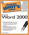 Complete Idiot's Guide to Microsoft Word 2000