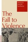 The Fall to Violence Original Sin in Relational Theology