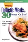 Diabetic Meals in 30 MinutesOr Less