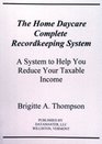 The Home Daycare Complete Recordkeeping System