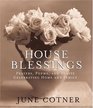 House Blessings Prayers Poems and Toasts Celebrating Home and Family
