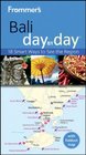 Frommer's Bali Day By Day