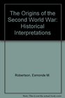 The Origins of the Second World War Historical Interpretations