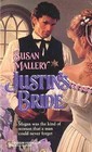 Justin's Bride (Harlequin Historical, No 270)