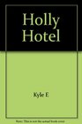 Holly Hotel