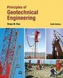 Principles of Geotechnical Engineering International Edition