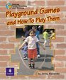 Playground Games and How to Play Them Year 2