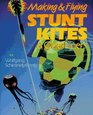 Making  Flying Stunt Kites  OneLiners