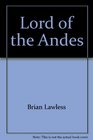 Lord of the Andes