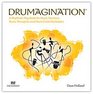 Drumagination  A Rhythmic Play Book for Music Teachers Music Therapists and Drum Circle Facilitato