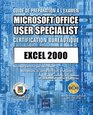 Excel 2000 Microsoft Office User Specialist en franais livre certifi de prparation  l'examen