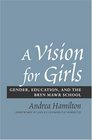 A Vision for Girls  Gender Education and the Bryn Mawr School