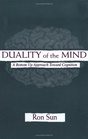 Duality of the Mind A Bottomup Approach Toward Cognition