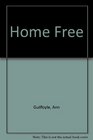 Home Free The NoNonsense Guide to House Care
