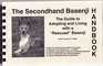 The Secondhand Basenji Handbook The Guide to Adopting  Living With a Rescued Basenji