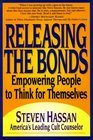 Releasing The Bonds Empowering People to Think for Themselves
