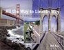 All the Way to Lincoln Way : A Coast to Coast Bicycle Odyssey