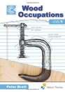 Wood Occupations Level 1 Course Companion