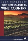 Moon Handbooks Northern California Wine Country