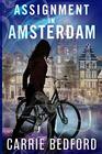 Assignment in Amsterdam (Kate Benedict, Bk 5)