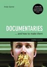 Documentaries And How to Make Them