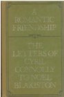 A romantic friendship The letters of Cyril Connolly to Noel Blakiston