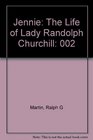 Jennie The Life of Lady Randolph Churchill  The Dramatic Years 18951921