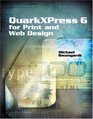 QuarkXPress 6 for Print and Web Design