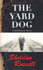 The Yard Dog (Hook Runyon, Bk 1)