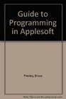 Guide to Programming in Applesoft