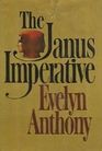 The Janus Imperative