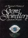 Pictorial History of Gems and Jewellery