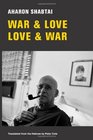 War  Love Love  War New and Selected Poems