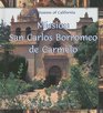 Mission San Carlos Borromeo De Carmelo
