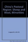 China's Pastoral Region Sheep and Wool Minority Nationalities Rangeland Degradation and Sustainable Development
