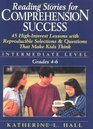 Reading Stories for Comprehension Success  Intermediate Level Grades 4  6