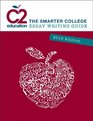 C2 Education The Smarter College Essay Writing Guide 2010 Edition