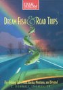 Dream Fish  Road Trips FlyFishing Tales from Alaska Montana and Beyond