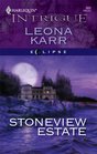Stoneview Estate (Eclipse) (Harlequin Intrigue, No 900)