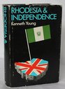 Rhodesia and Independence Study in the British Colonial Policy