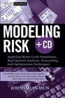 Modeling Risk Applying Monte Carlo Simulation Real Options Analysis Forecasting and Optimization Techniques