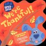 We're Thankful