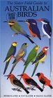 The Slater Field Guide to Australian Birds revised and updated
