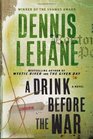A Drink Before the War (Kenzie and Gennaro, Bk 1)