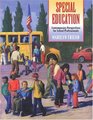 Special Education Contemporary Perspectives for School Professionals MyLabSchool Edition