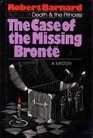 The Case of the Missing Brontë (Perry Trethowan, Bk 3)