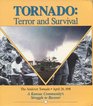 Tornado Terror and Survival  The Andover TornadoApril 26 1991
