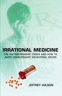 Irrational Medicine