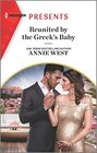 Reunited by the Greek's Baby (Harlequin Presents, No 4081)