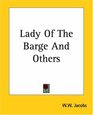 Lady Of The Barge And Others